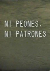 Ni peones, ni patrones!